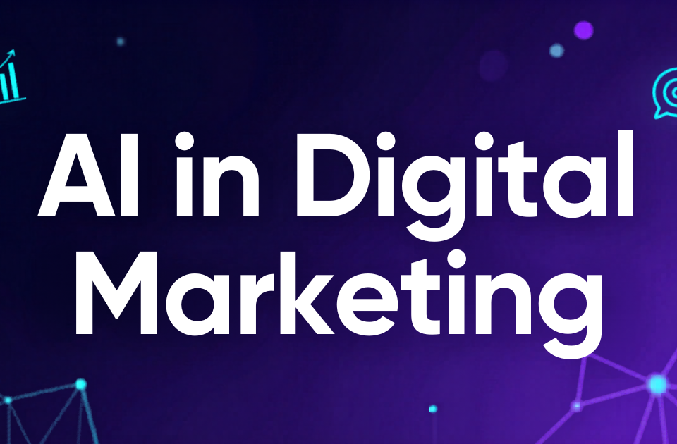AI in Digital Marketing